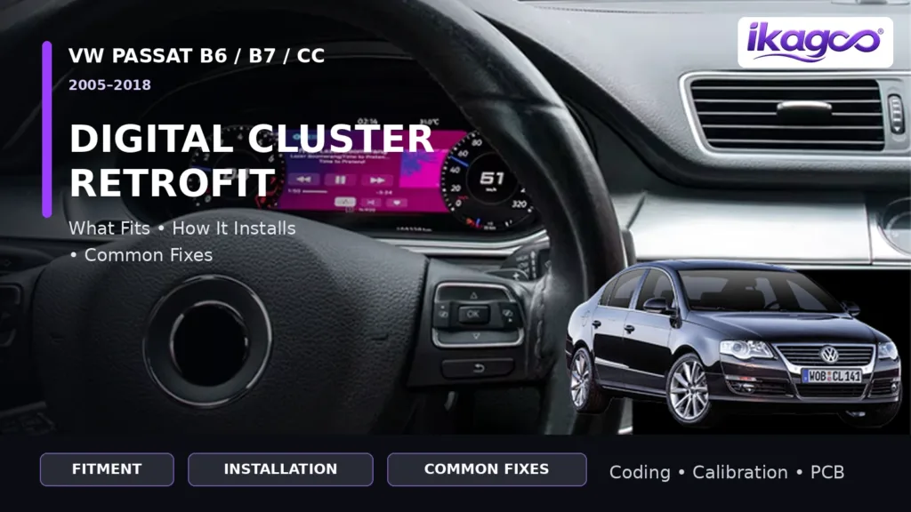 VW Passat B6 B7 CC digital cluster retrofit fitment installation and common fixes